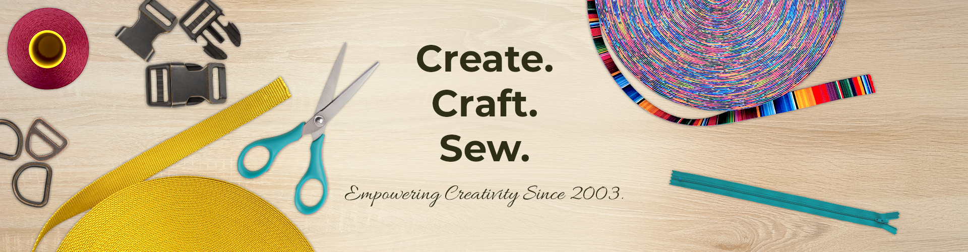 Create. Craft. Sew. Empowering Creativity Since 2003.